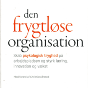 Bogomslag Amy C. Edmondson: Den frygtløse organisation